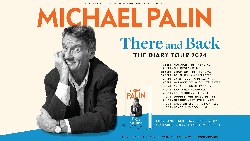 Michael Palin: There and Back at Queens Hall Edinburgh in Edinburgh