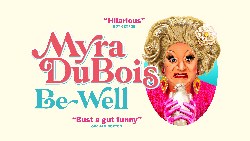 Myra Dubois: Be Well at The Stand Comedy Club - Edinburgh in Edinburgh