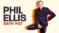 Phil Ellis: Bath Mat at Monkey Barrel, Edinburgh in Edinburgh