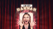 How Very Hannah at Royal Lyceum Theatre
